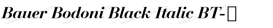 Bauer Bodoni Black Italic BT字体转换